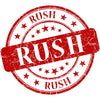 Rush (Shipping In 1-3 Business Days)